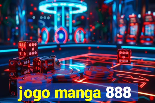 jogo manga 888